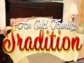 Xogo And Oild Family Tradition