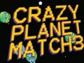 Xogo Crazy Planet Match 3