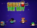 Xogo Shoot the Guy
