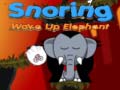 Xogo Snoring Wake up Elephant 