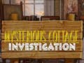 Xogo Mysterious Cottage investigation