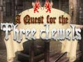 Xogo A Quest for the Three Jewels
