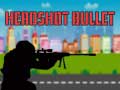 Xogo Headshot Bullet
