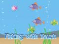 Xogo Fishing With Touch