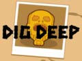 Xogo Dig Deep