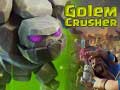 Xogo Golem Crusher