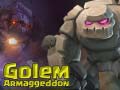 Xogo Golem Armaggeddon