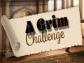 Xogo A Grim Challenge
