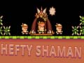 Xogo Hefty Shaman