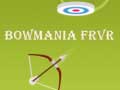 Xogo Bowmania FRVR