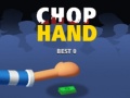 Xogo Chop Hand