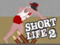 Xogo Short Life 2