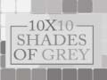 Xogo 10x10 Shades of Grey