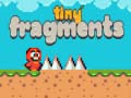 Xogo Tiny Fragments