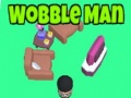 Xogo Wobble Man