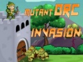 Xogo  Mutant Orc Invasion