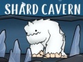 Xogo Shard Cavern