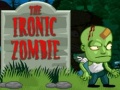 Xogo The Ironic Zombie