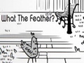 Xogo What the Feather?