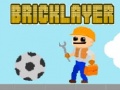 Xogo Bricklayer