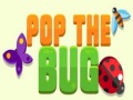 Xogo Pop the Bug