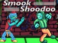 Xogo Smook Shoodoo