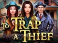 Xogo To Trap a Thief