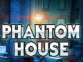 Xogo Phantom House