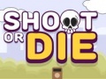 Xogo Shoot or Die