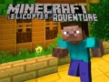 Xogo Minecraft Helicopter Adventure