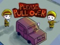 Xogo Please Pull Over