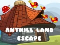 Xogo Anthill Land Escape
