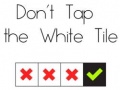 Xogo Don't Tap The White Tile