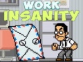 Xogo Work Insanity