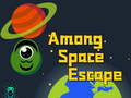Xogo Among Space Escape
