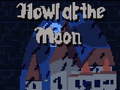Xogo Howl at the Moon