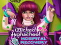 Xogo Wicked High School Hospital Recovery