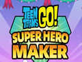 Xogo Teen Titans Go  Super Hero Maker