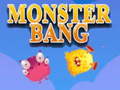 Xogo Monster bang
