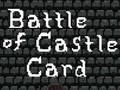 Xogo Battle of Castle Card