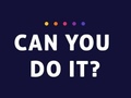 Xogo Can You Do It