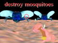 Xogo destroy mosquitoe
