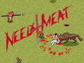 Xogo Need 4 Meat