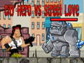 Xogo City Hero vs Street Love