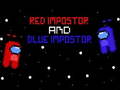 Xogo Red İmpostor and  Blue İmpostor 