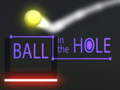 Xogo Ball in The  Hole