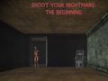 Xogo Shoot Your Nightmare: The Beginning