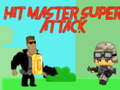 Xogo Hit master Super attack