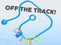 Xogo Off the Track!
