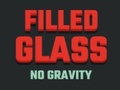 Xogo Filled Glass No Gravity